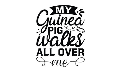 guinea pigs t- shirt design, svg, Cute motivation card with unicorn silhouette, inspirational banner, apparel design, print, Trendy background with positive quote