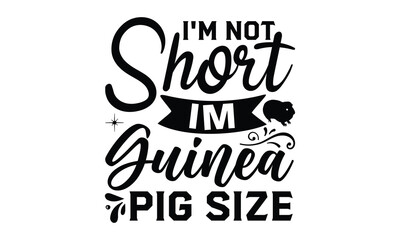 guinea pigs t- shirt design, svg, Cute motivation card with unicorn silhouette, inspirational banner, apparel design, print, Trendy background with positive quote