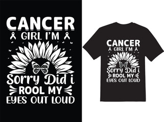 Cancer t-shirt design, or Cancer poster design, Cancer quotes and typography, and Cancer design.