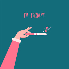 Beautiful female hand is holding a pregnancy test with positive result as a two lines. Planning a baby, motherhood and healthcare concept. Flat vector illustration for a poster with text.