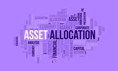Word cloud background concept for Asset allocation. Money management, financial market strategy of business analysis. vector illustration.