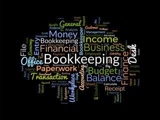 Word cloud background concept for Bookkeeping. Financial budget, business transaction credit of payment double check. vector illustration.