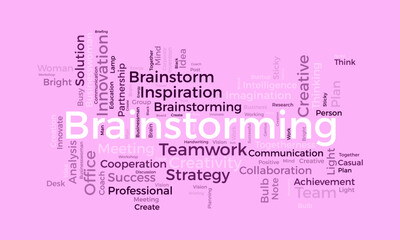 Word cloud background concept for Brainstorming. Creative innovation, brainstorm idea, strategy of business success. vector illustration.