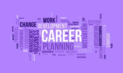 Word cloud background concept for Career planning. Set the goal with planning success strategy of get career achievement. vector illustration.