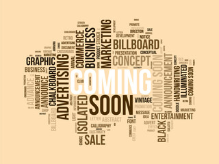 Word cloud background concept for coming soon. Business announcement with billboard, banner or poster. vector illustration.