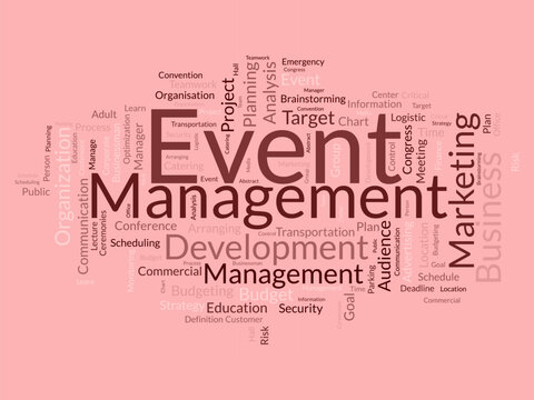 Word cloud background concept for event management. Marketing planning, business meeting communication development, target of commercial goal success. vector illustration.