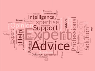 Word cloud background concept for Expert advice. Service support help with expert opinion guidance. vector illustration.