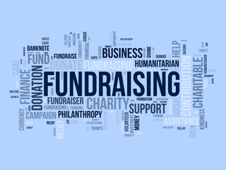 Word cloud background concept for Fundraising. Charity funding, philanthropy donation support of charitable contribution. vector illustration.