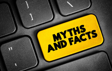 Myths And Facts text button on keyboard, concept background