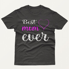  Best mom ever t shirt design