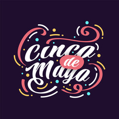Colorful Cinco de Mayo Lettering. Can be Used for Banner, Poster, and Greeting Card
