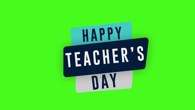 Happy Teachers Day. Tag Lettering style background in green screen Motion graphics animation 4k.