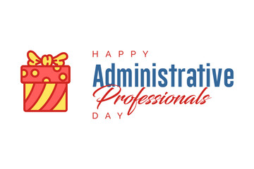 Administrative Professionals Day, Secretaries Day or Admin Day. Holiday concept. Template for background, banner, card, poster, t-shirt with text inscription