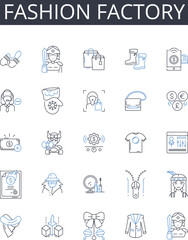 Fashion factory line icons collection. Clothing workshop, Style production center, Apparel mill, Trend hub, Garment manufacturing unit, Couture factory, Clothing refinery vector and linear