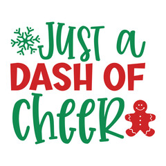 Fototapeta premium Just a dash of cheer SVG