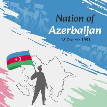 Azerbaijan Independence Day Post Design. October 18th, the day when Azerbaijanis made this nation free. Suitable for national days. Perfect concepts for social media post, greeting card, cover, banner