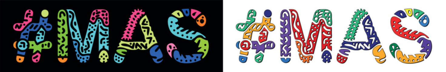 MAS Hashtag. Multicolored bright isolate curves doodle letters. Trendy popular Hashtag #MAS for Adult resources, print, booklet, banner, flyer. Stock vector.