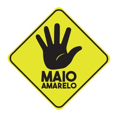 MAIO AMARELO, CAMPANHA MAIO AMARELO, MES DE PREVENÇÃO A ACIDENTES DE TRANSITO, MAIO AMARELO TRANSITO, PLACA MAIO AMARELO 