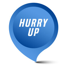Colorful vector flat design banner hurry up. This sign is well adapted for web design.