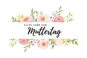 Alles Liebe zum Muttertag Schriftzug mit rosa Blumen gezeichnet mit Wasserfarbe auf transparentem Hintergrund. Gl&uuml;ckwunschkarte. 