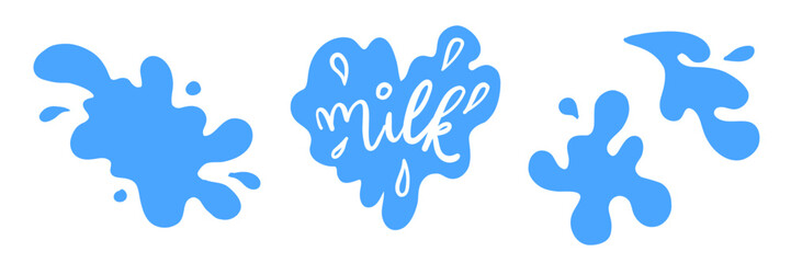 Obraz premium Set flat blue milk splash and blot with text Milk. Isolated vector shapes on white background for logo, icon, product desig, advertising, baby t-shirt print