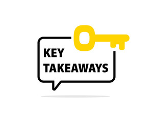 Key takeaways message speech bubble icon. Clipart image isolated on white background
