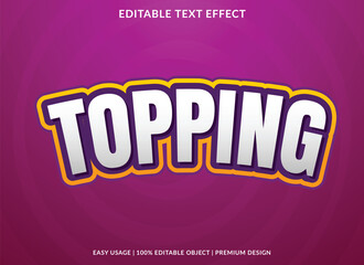 topping text effect template business logo and brand editable vector