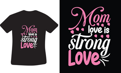 mom t shirt design typography for mom lover.  
