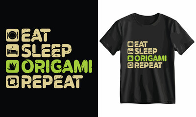 Eat Sleep Origami Repeat T Shirt Design Template Vector.