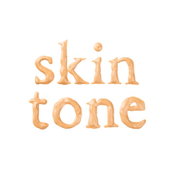 White skin tone concept. Lettering of make up foundation.