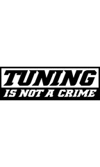 Tuning is not a Crime - Tuning ist kein Verbrechen - obrazy, fototapety, plakaty