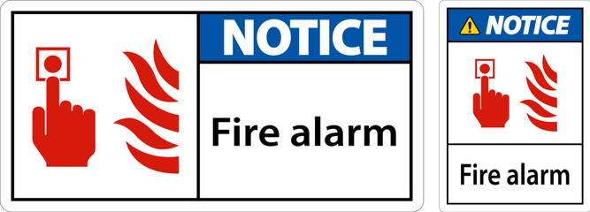 Notice Fire Alarm Sign On White Background
