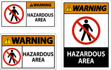 Warning Sign Hazardous Area Sign On White Background