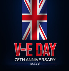 Victory in Europe Day background 78th Anniversary with typography and waving Flag upside down with spotlight. Europe patriotic concept backdrop