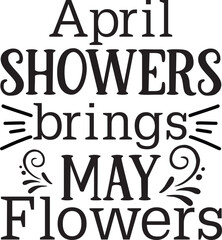 april showers bring may flowers svg