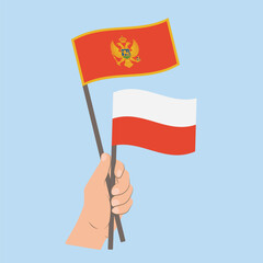 Flags of Montenegro and Poland, Hand Holding flags