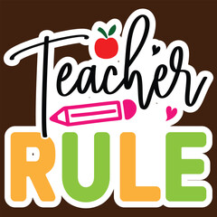 Teacher Rule   Sticker SVG   design Vector File