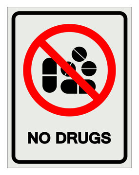 No Drugs Symbol Sign, Vector Illustration, Isolate On White Background Label .EPS10