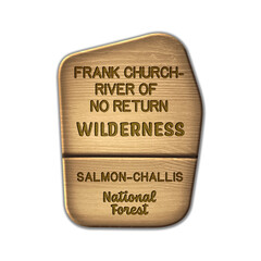 Frank Church-River of No Return National Wilderness, Salmon-Challis National Forest wood sign illustration on transparent background