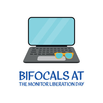 bifocals at the monitor liberation day. Design suitable for greeting card poster and banner