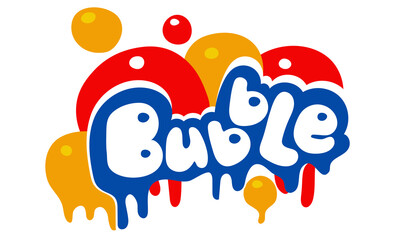 Colorful inscription bubbles in a rounded graffiti style. Rounded letters and shapes with streaks of paint. Vector illustration isolated on a white background. Imitation of street graffiti