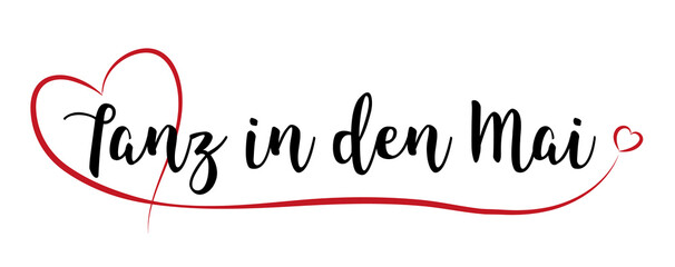 Dance In The May With Hearts (written in German: Tanz in den Mai)