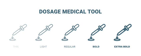 dosage medical tool icon. Thin, light, regular, bold, black dosage medical tool icon set from medical and healthcare collection. Editable dosage medical tool symbol can be used web and mobile