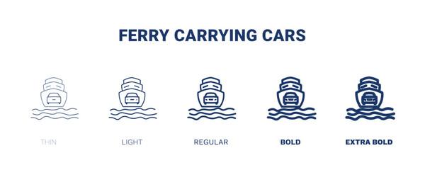 ferry carrying cars icon. Thin, light, regular, bold, black ferry carrying cars icon set from transportation collection. Editable ferry carrying cars symbol can be used web and mobile