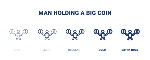 man holding a big coin icon. Thin, light, regular, bold, black man holding a big coin icon set from business and finance collection. Editable man holding a big coin symbol can be used web and mobile