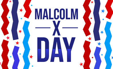 Obraz premium Celebrating Malcolm X day concept design with typography and patriotic colorful shapes