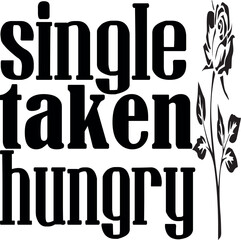 single taken hungry