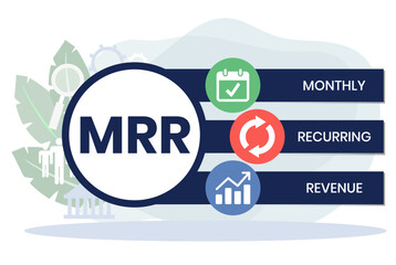 MRR - Monthly Recurring Revenue acronym, business concept. word lettering typography design illustration with line icons and ornaments. Internet web site promotion concept vector layout.