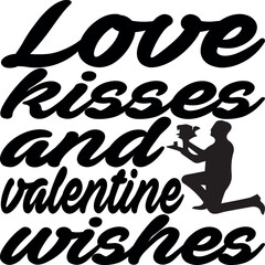 Love kisses and valentine wishes