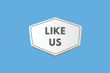 Like Us text Button. Like Us Sign Icon Label Sticker Web Buttons